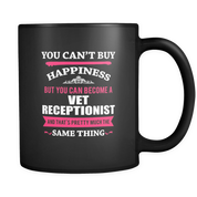 But you can become a Vet receptionist and that's pretty much the same thing