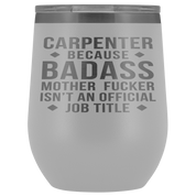 Carpenter Gift, Carpenter badass, 12oz Tumbler, Travel mug, Coffee Tumbler, Present for Carpenter Colleague