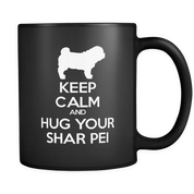 Keep calm and hug Shar Pei