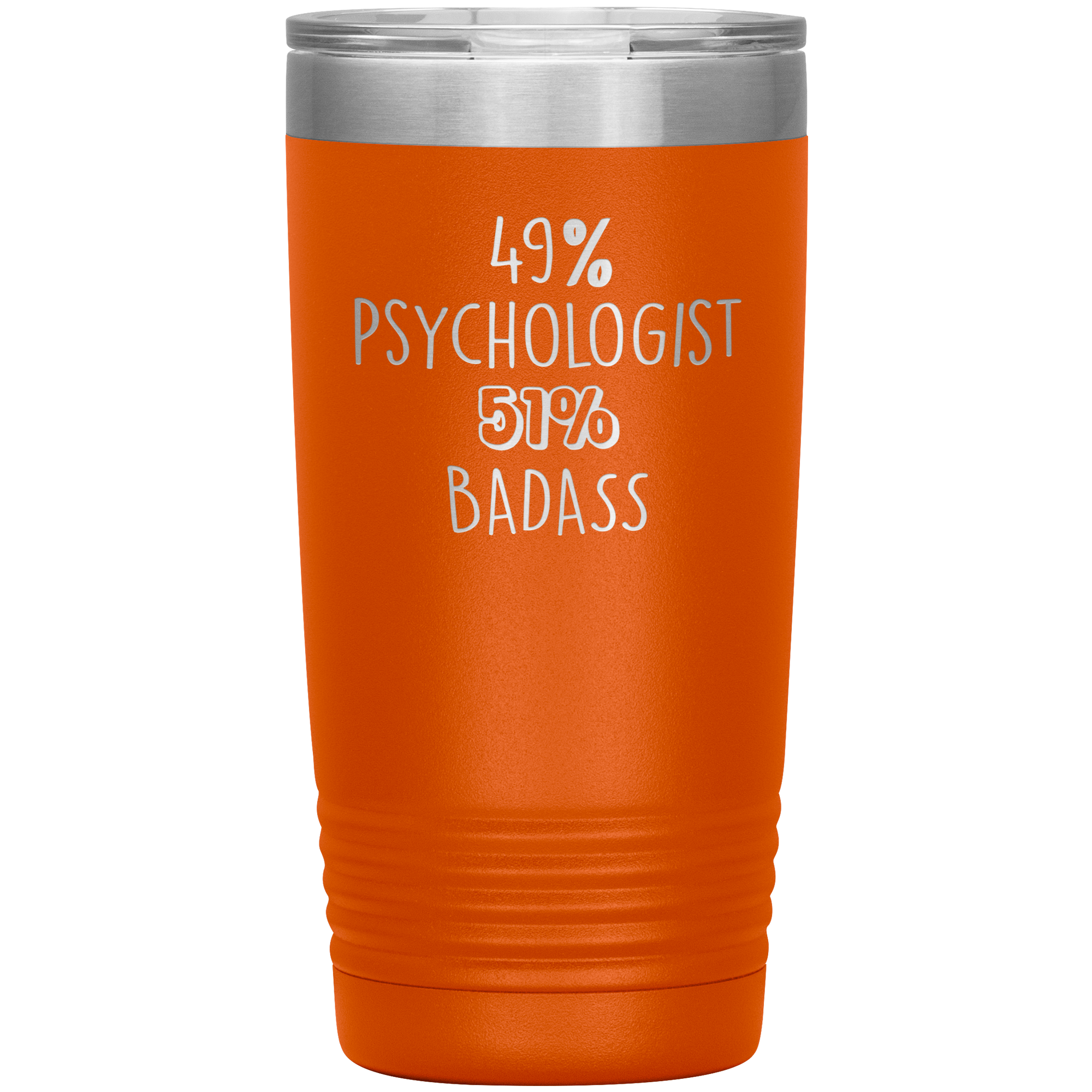 49% Psychologist, 51% Badass 20oz Vacuum Tumbler
