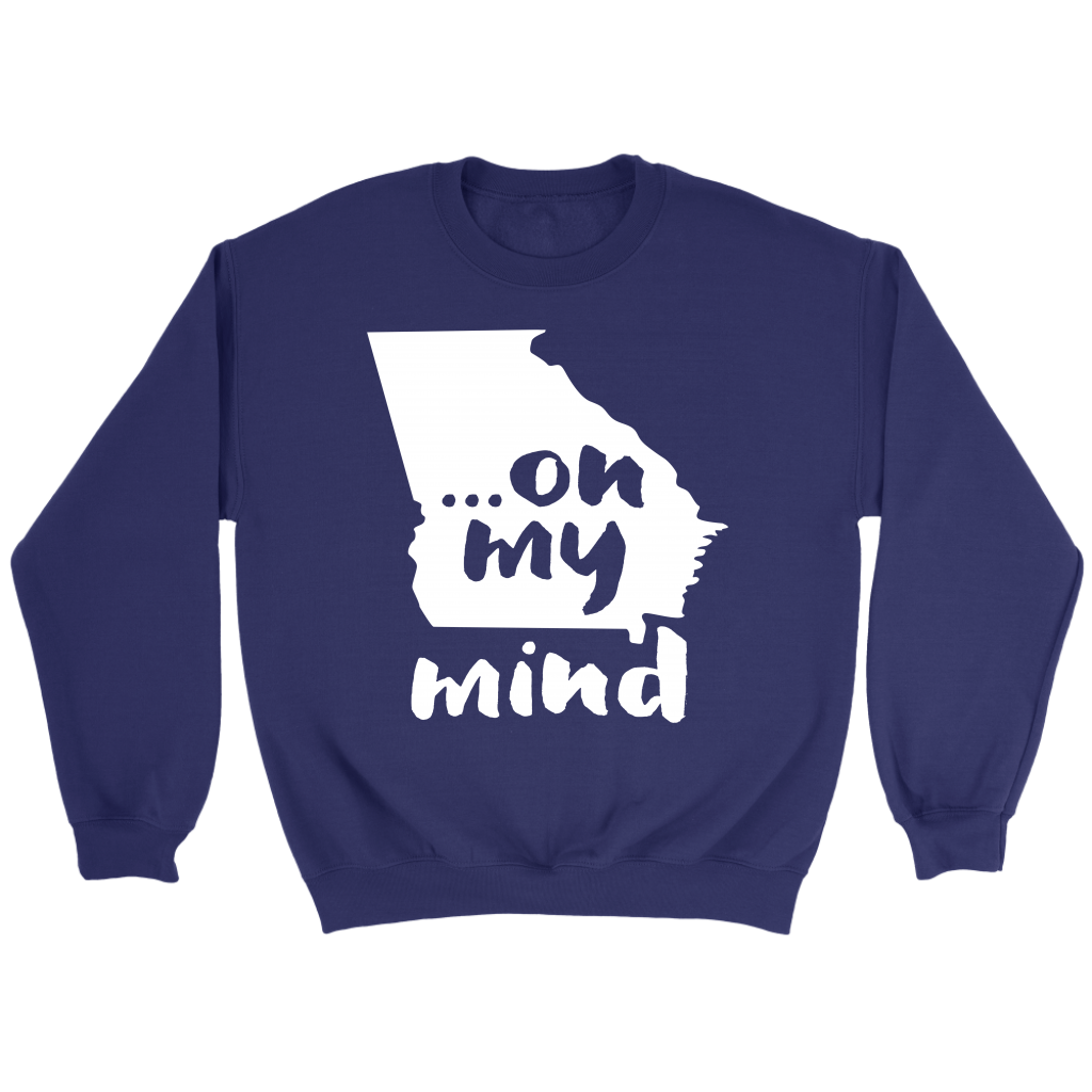 Georgia ... on my mind Gift, Unisex Longsleeve, Hoodie, Crewneck long sleeve, Sweatshirt, Jersey