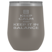Accountant Gift, Keep calm and keep it in balance, 12 Tumbler, Travel mug, Coffee Tumbler, Tea Tumbler