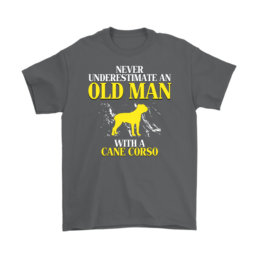 Cane corso Gift, Never underestimate an old man with a Cane corso, Grandpa tee, Unisex T-shirt, Grandfather gift, Grandfather t-shirt