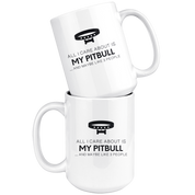 All I care is my Pitbull