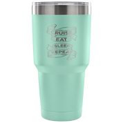 Cruise, sleep, eat, repeat Tumbler 30oz