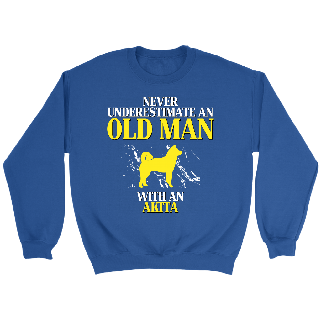 Never underestimate an old man with an Akita crewneck
