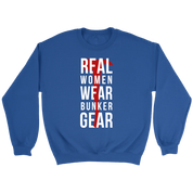 Firefighter Real Women wear Bunker Gear Gift, Unisex Longsleeve, Crewneck sweatshirt