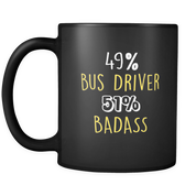 49% Bus Driver 51% Badass
