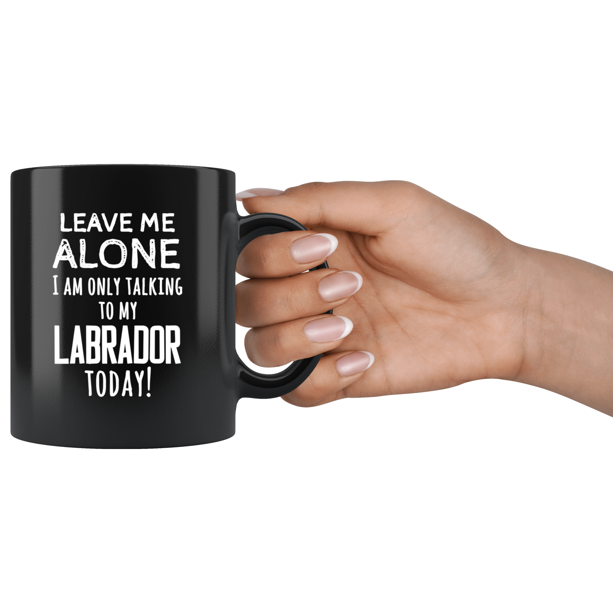 Leave me alone I want to talk with my Labrador
