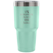 49% Environmental Engineer, Badass Tumbler 30oz