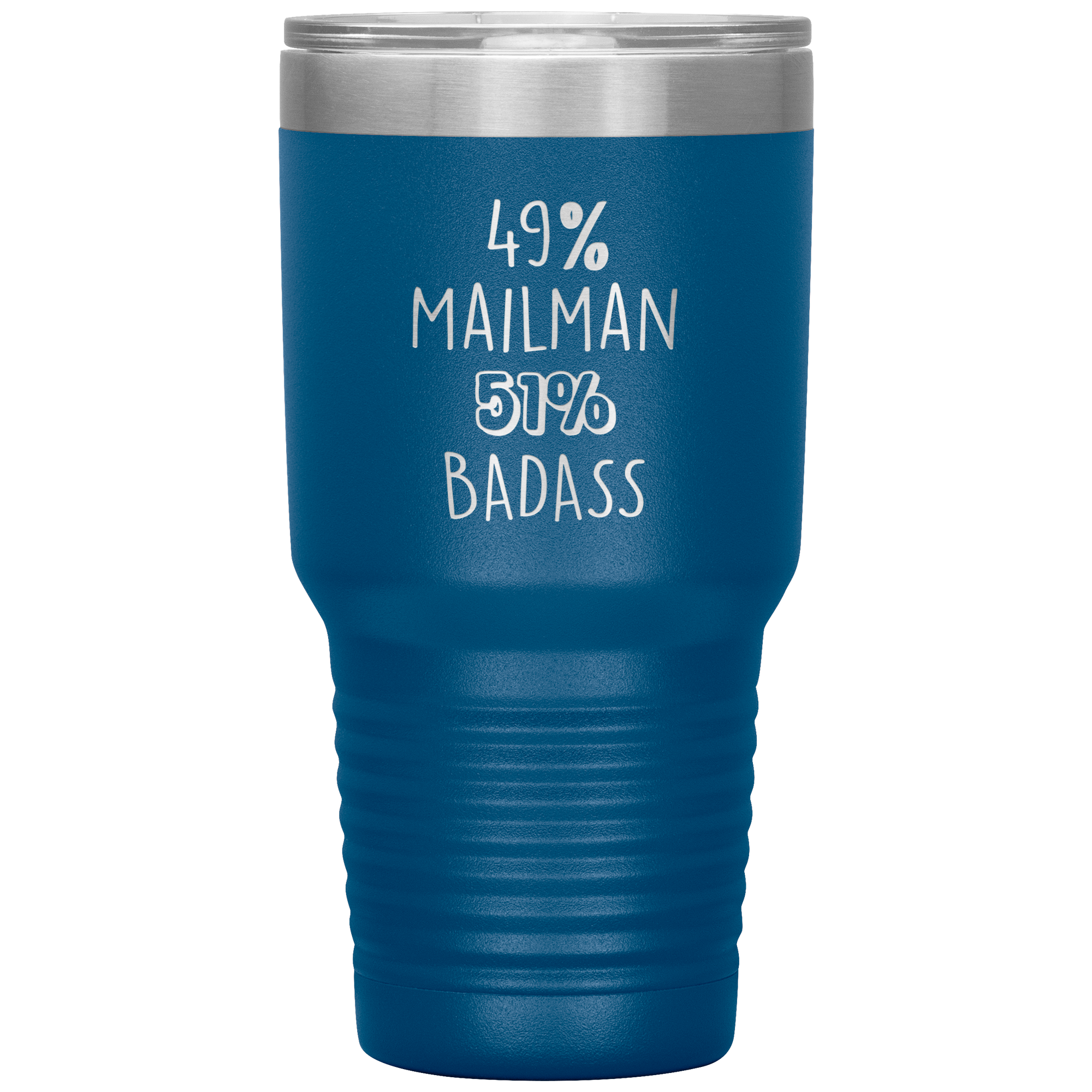 49% Mailman, Badass 30oz tumbler