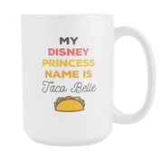 My Disney Princes name is Taco Belle