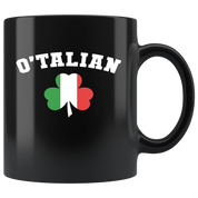 Mug Italian-American, Italian Heritage - O'talian mug - Italian Mugs Italian Coffee Mugs (11oz) Black