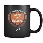 I can't help you being sexy I am a Sagittarius