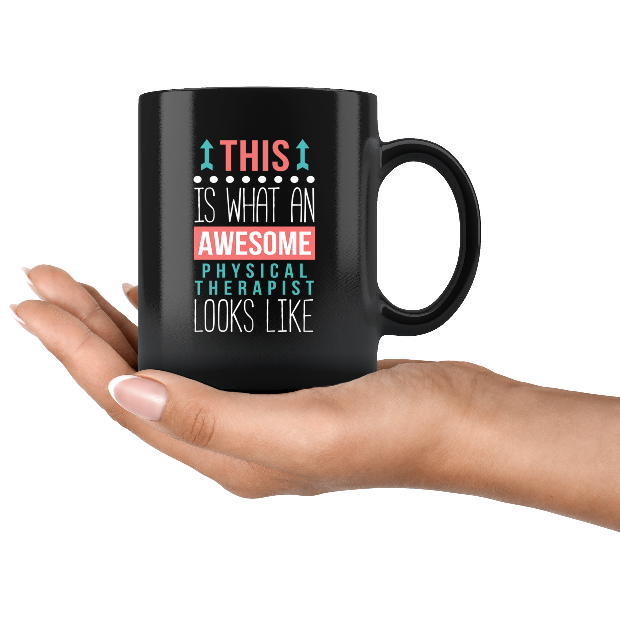 Physical therapist mug - Awesome Physical therapist looks like mug -Physical therapist coffee mug Physical therapist coffee cup (11oz) Black