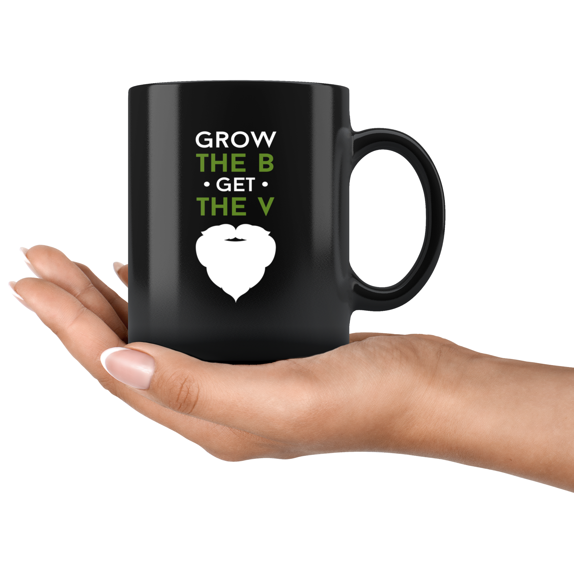 Beard mug beard cup Grow the B get the V mug - beard gifts beard funny gifts beard mugs (11oz) Black