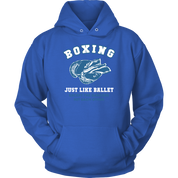 Boxing Boxing, just like ballet, except the dancers hit each other Gift, Unisex Longsleeve, Hoodie, Crewneck long sleeve, Sweatshirt, Jersey