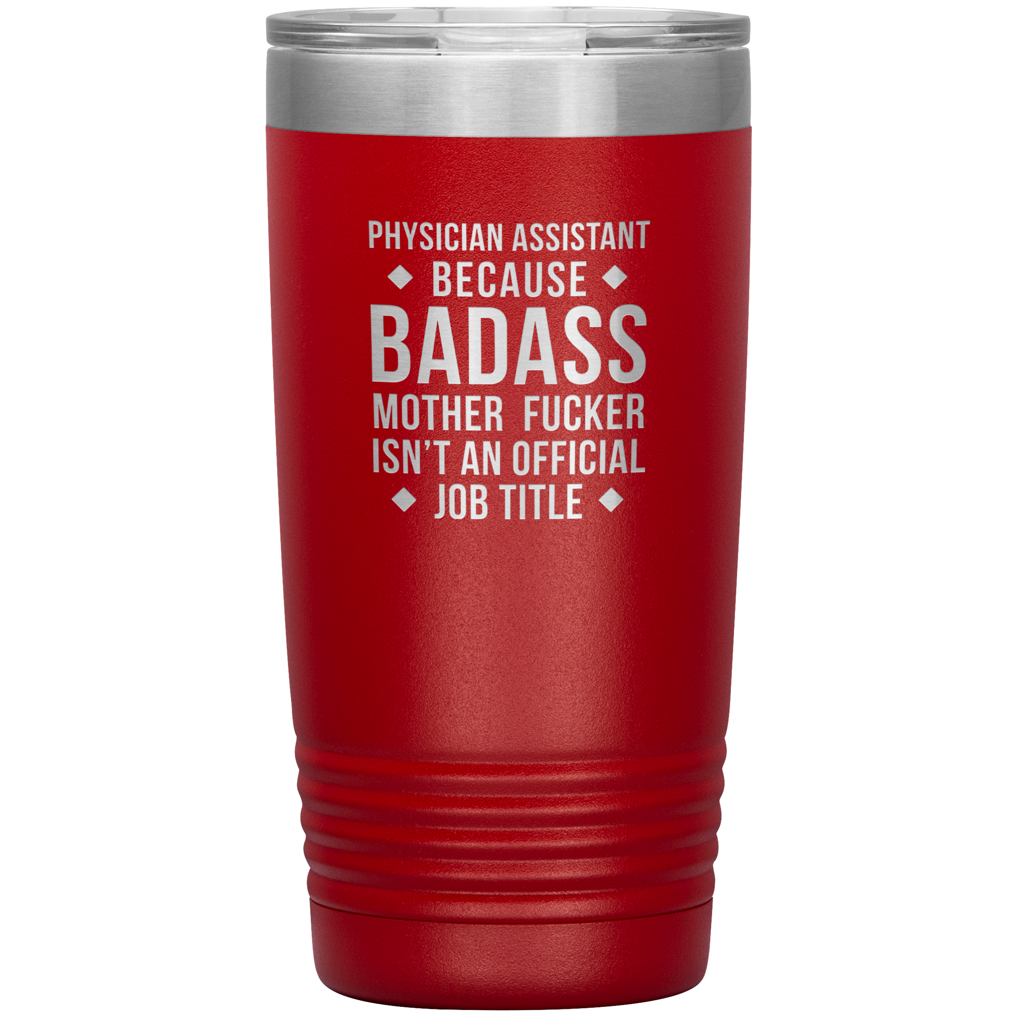Physician assistant Gift, Physician assistant badass, Vacuum Tumbler, Travel mug, Coffee Tumbler, Present for Physician assistant Colleague 20 oz