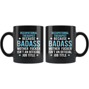 Mug Occupational therapist mug - Badass Occupational therapist mug - Occupational therapist coffee mug /cup (11oz) Black