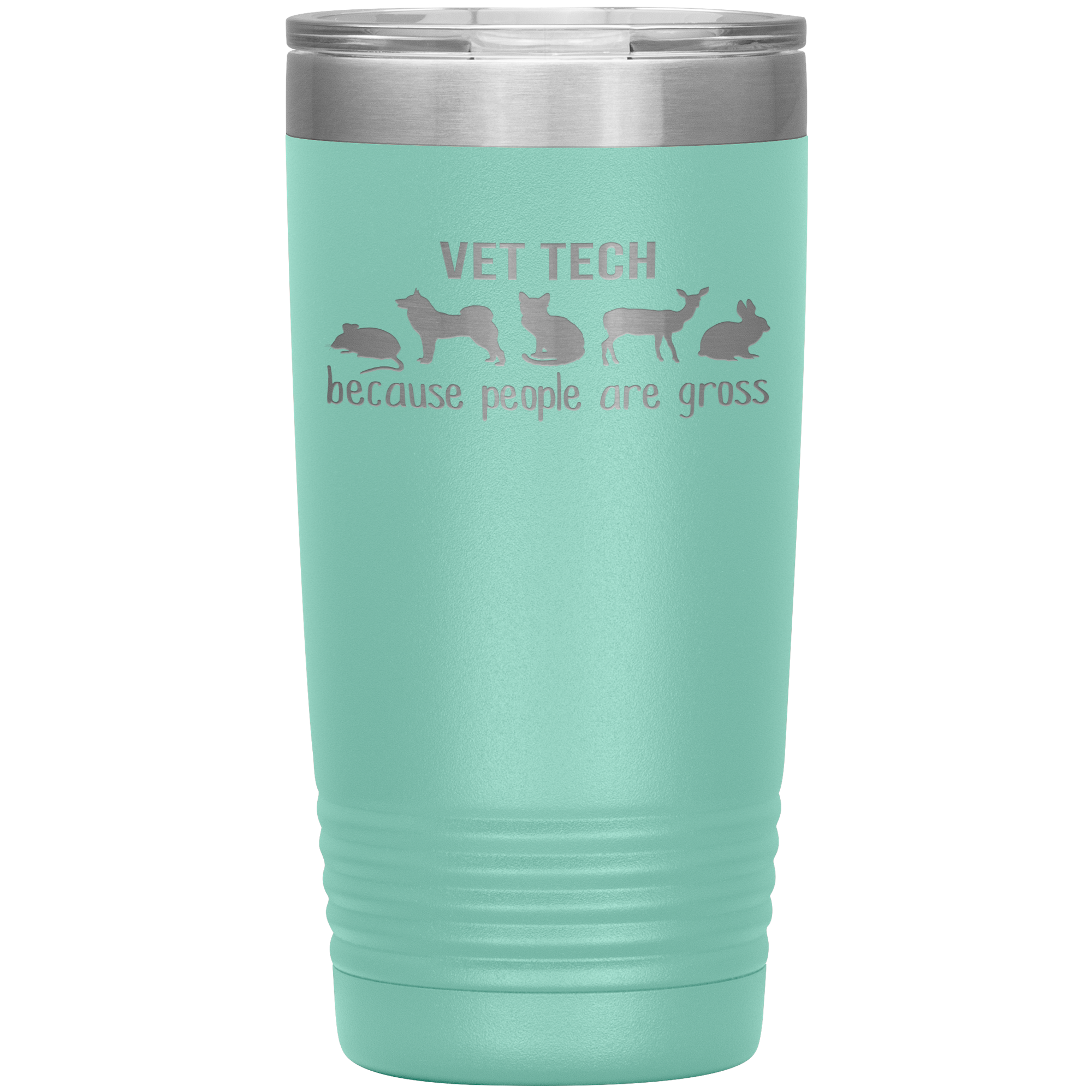 Vet tech: because people are gross 20oz Tumbler
