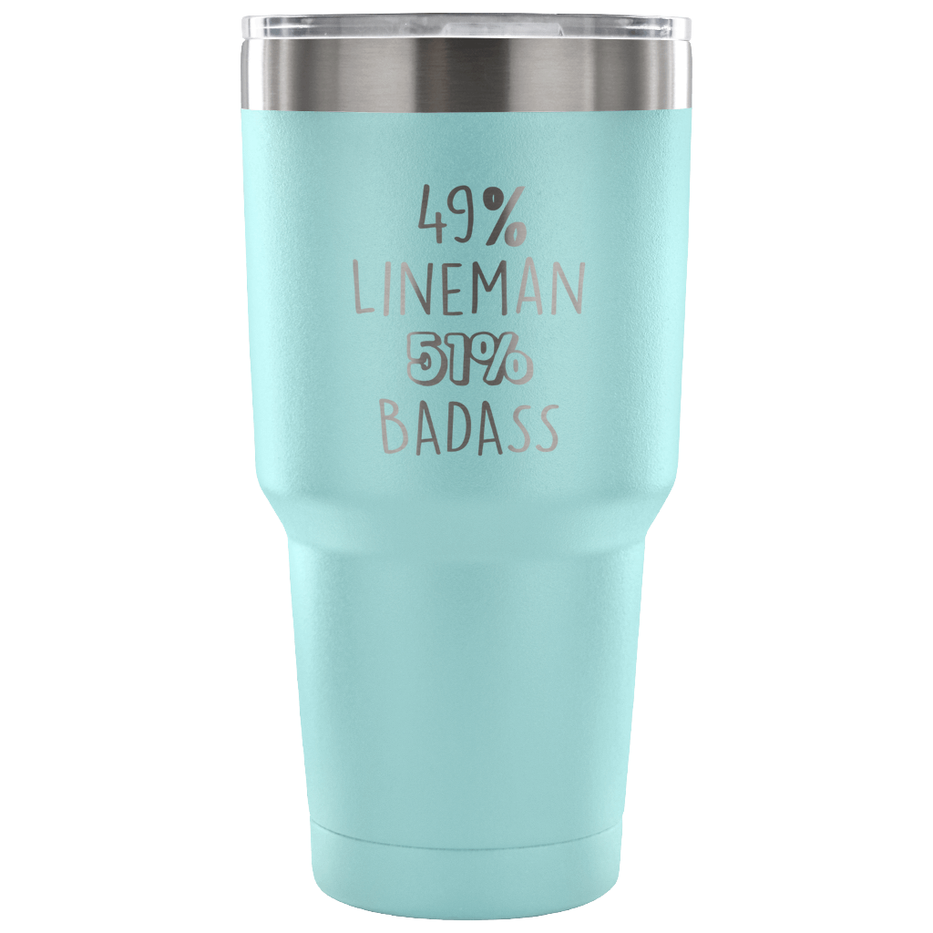 49% Lineman, Badass Tumbler 30oz