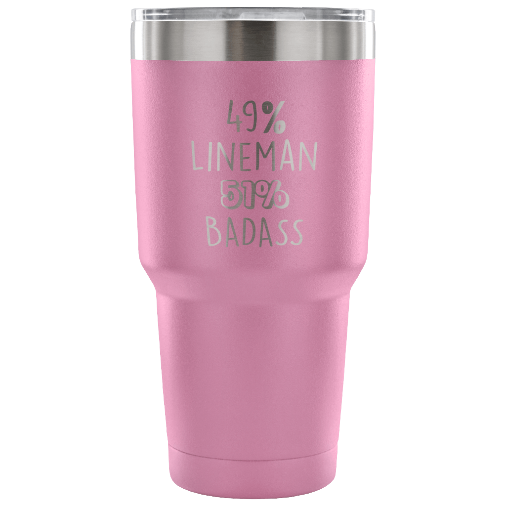 49% Lineman, Badass Tumbler 30oz