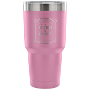 Tattoos and whiskey, make me frisky Tumbler 30oz