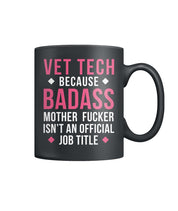 Badass Vet Tech Dink Color Coffee Mug