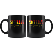 Mug Italian-American, Italian Heritage Sicilian and proud of it mug - Italian Mugs Italian Coffee Mugs (11oz) Black