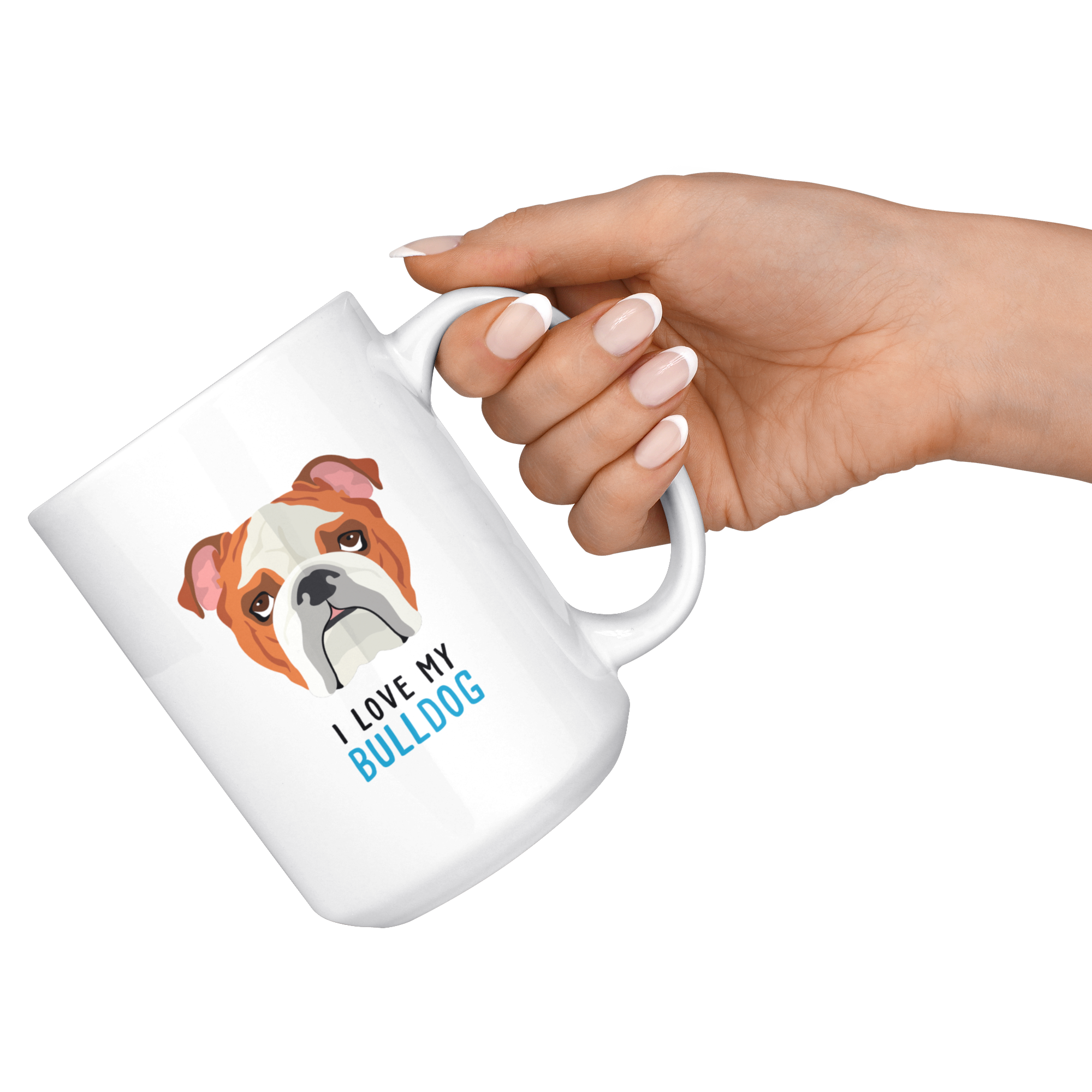 I Love My Bulldog, Dogs White Mug, Gift Mug, Birthday Present, Christmas Gift, 11oz or 15oz white mug, Mother's Day gift, Father's Day Gift