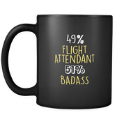 49% Flight Attendant 51% Badass
