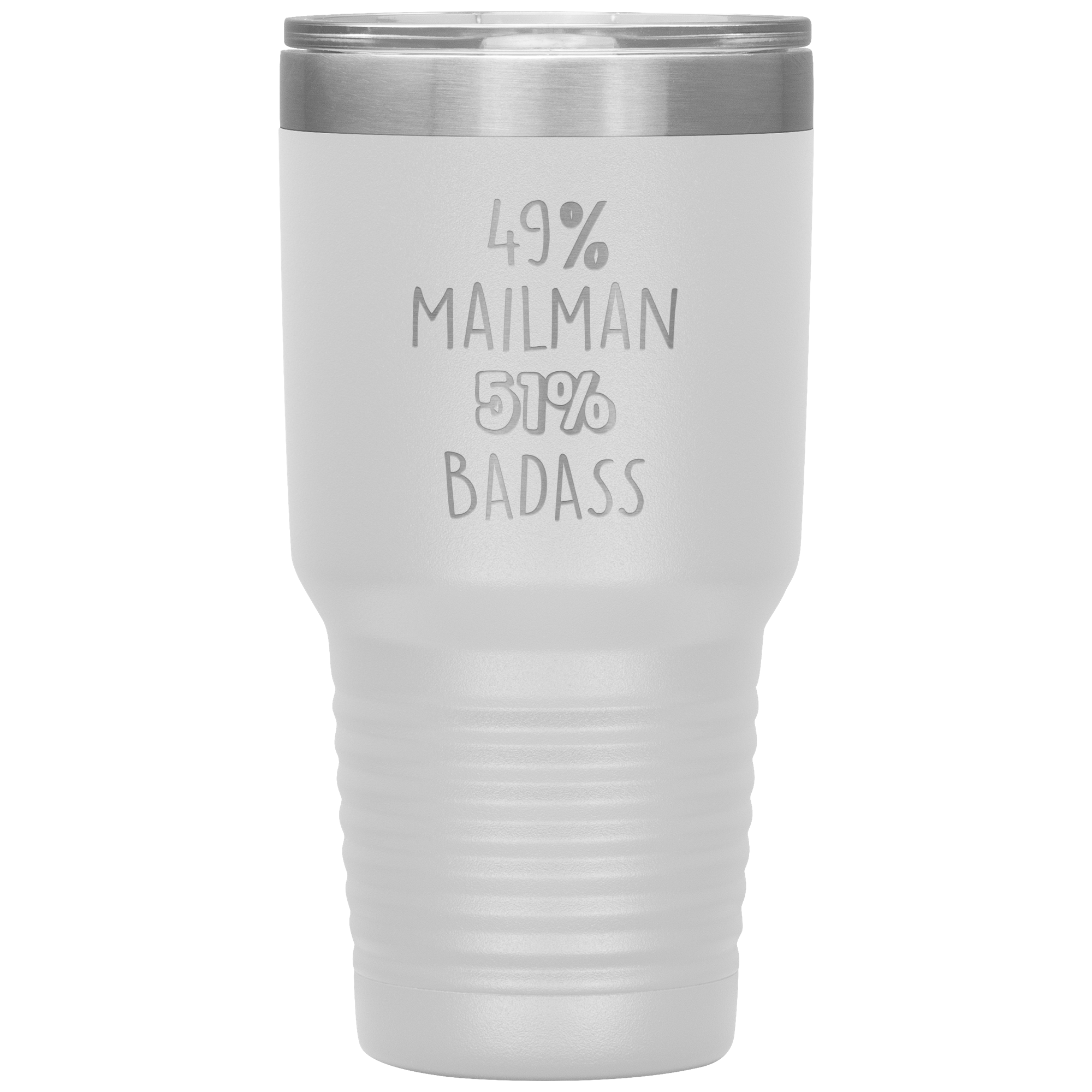 49% Mailman, Badass 30oz tumbler