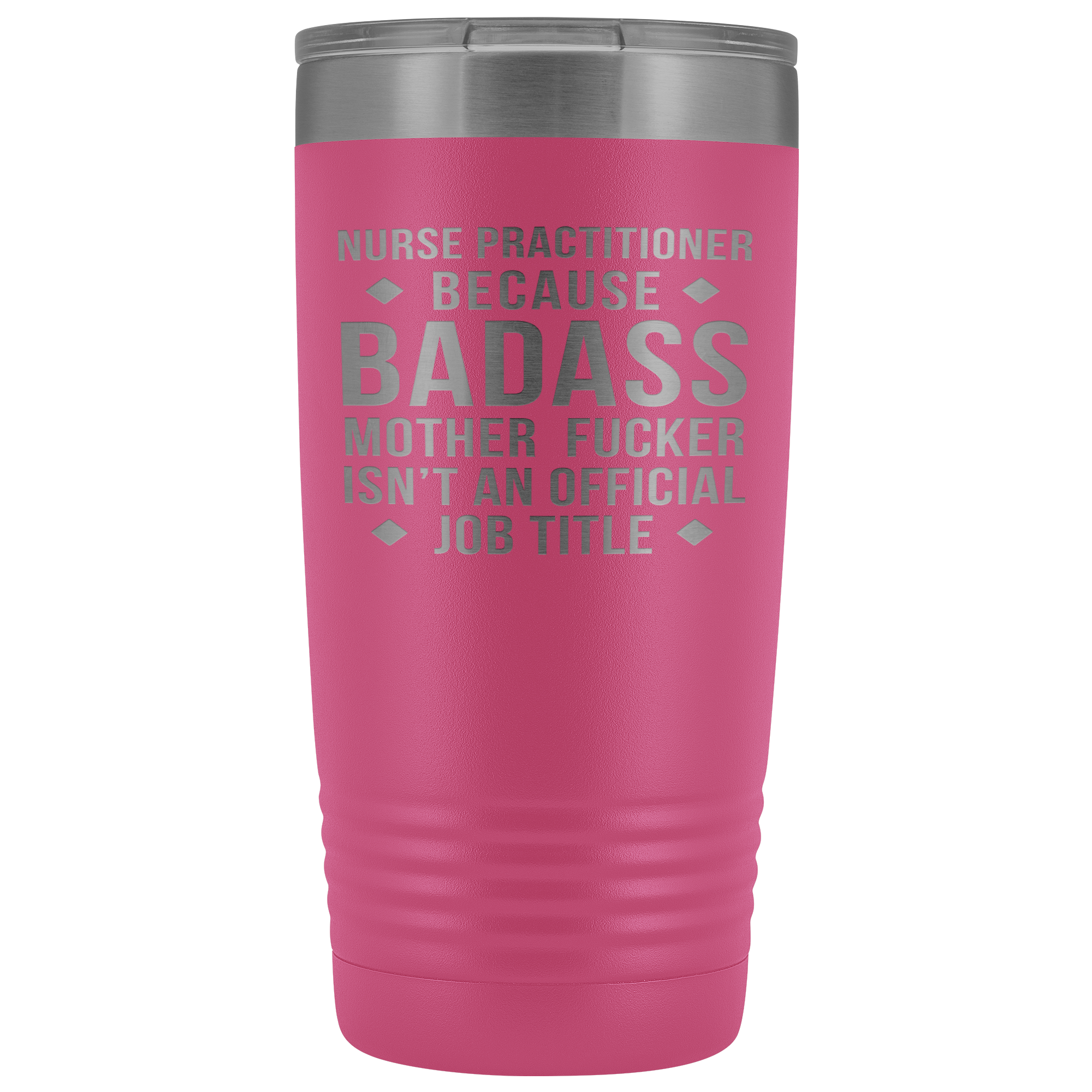 Nurse Practitioner Gift, Nurse Practitioner badass, 20oz Vacuum Tumbler, Travel mug, Coffee Tumbler, Present for Nurse Practitioner Colleague