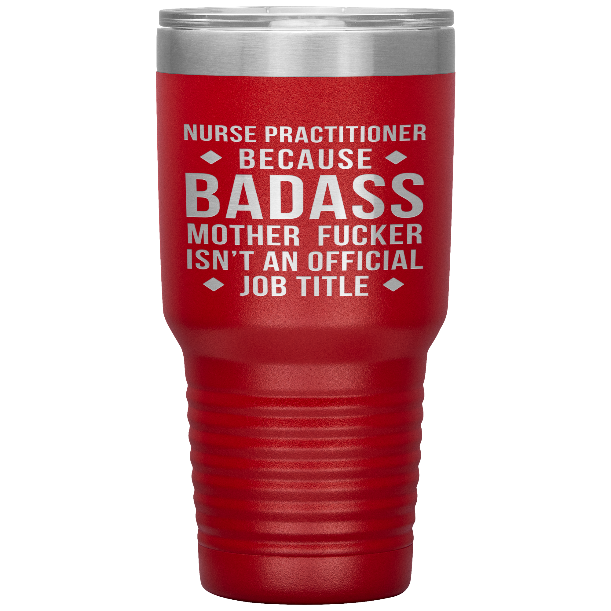 Nurse Practitioner Gift, Nurse Practitioner badass, 30oz Vacuum Tumbler, Travel mug, Coffee Tumbler, Present for Nurse Practitioner Colleague