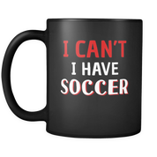I can't I have Soccer