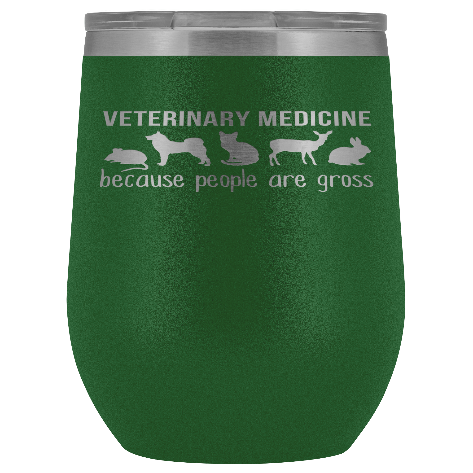 Veterinary Gift, Veterinary medicine: because people are gross, 12oz Vacuum Tumbler, Travel mug, Coffee Tumbler, Tea Tumbler