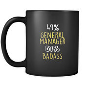 49% General Manager 51% Badass