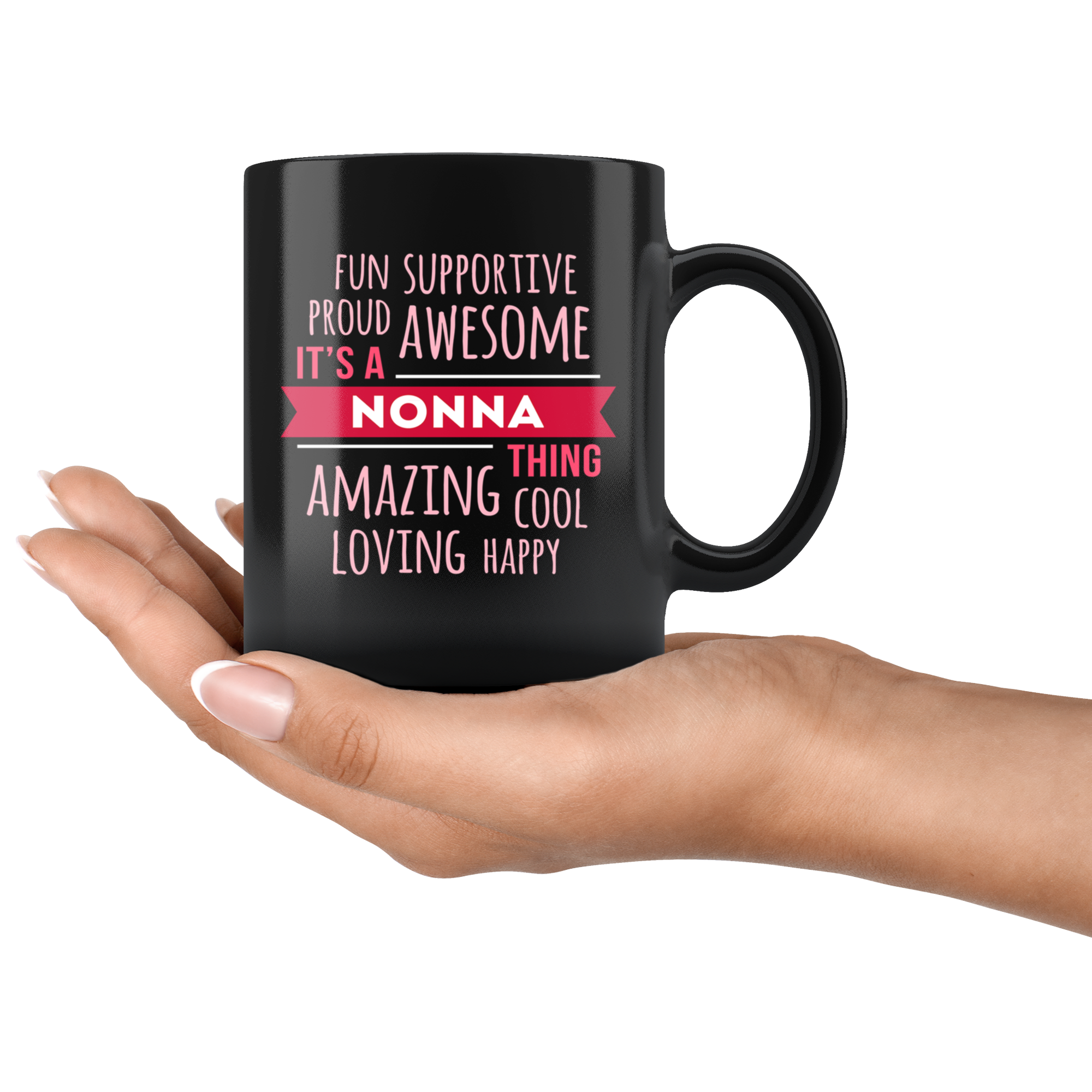 Mother's Day Gift Fun supportive proud awesome amazing cool loving happy it's a nonna thing Gift Ideas for Grandma Birthday Mug 11oz Black