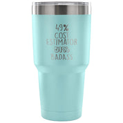 49% Cosmetologist, Badass Tumbler 30oz