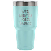 49% Auditor, Badass Tumbler 30oz