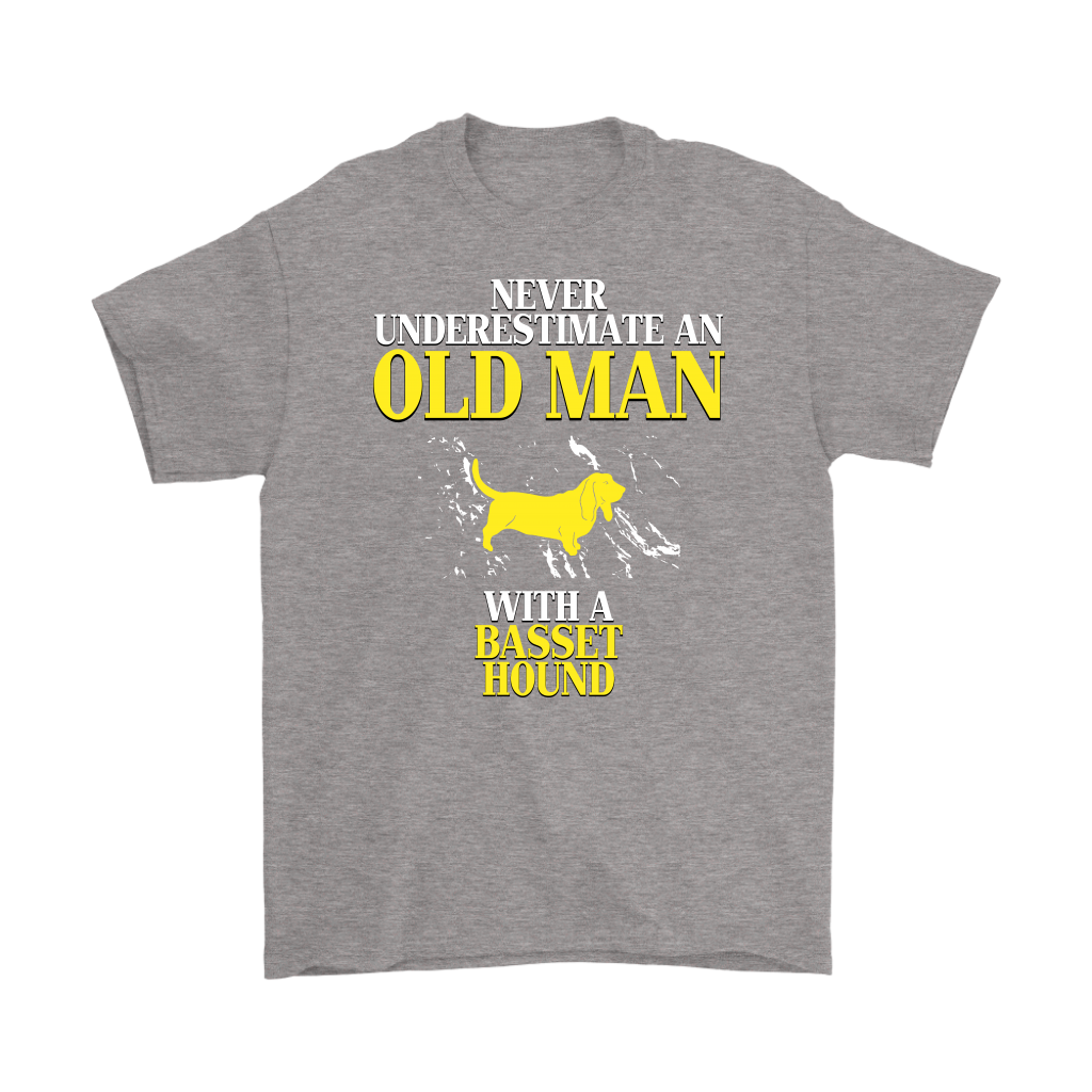 Basset hound Gift, Never underestimate an old man with a Basset hound, Grandpa tee, Unisex T-shirt, Grandfather gift, Grandfather t-shirt