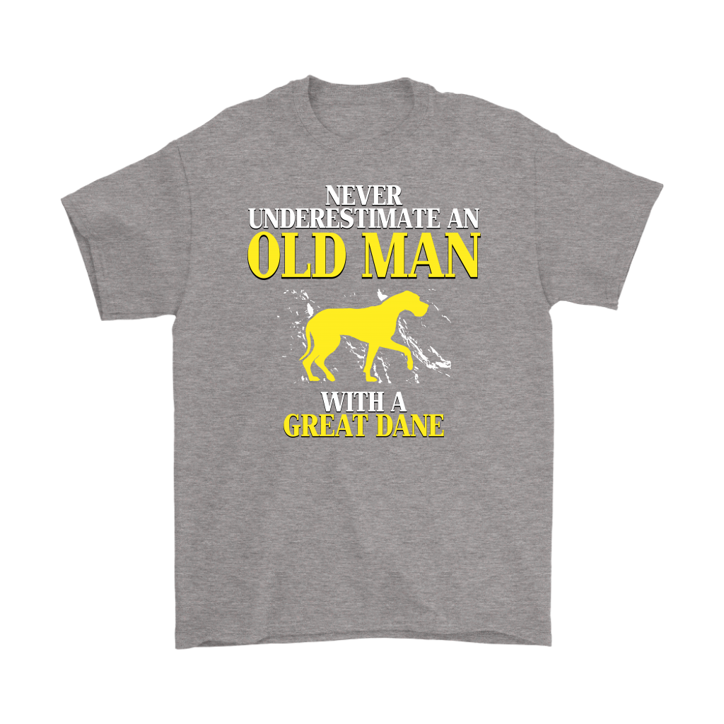 Great dane Gift, Never underestimate an old man with a Great dane, Grandpa tee, Unisex T-shirt, Grandfather gift, Grandfather t-shirt