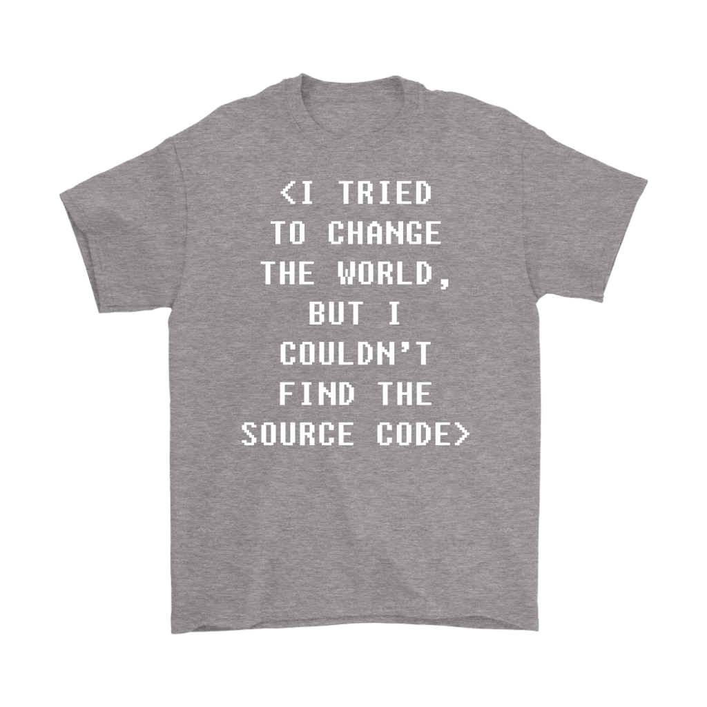 Programmer I tried to change the world, but I couldn't find the source code Gift, Woman's tee, Unisex T-shirt, V-neck, Summer Apparel