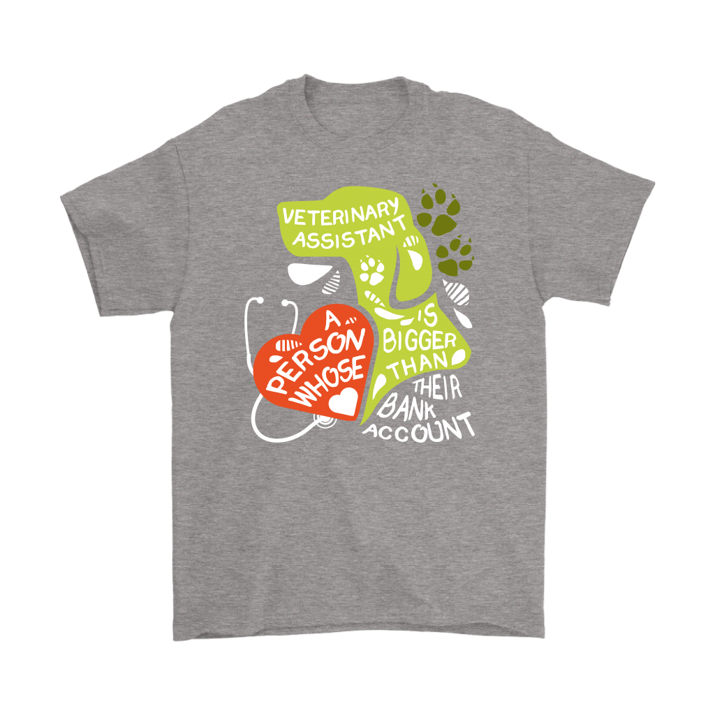 Veterinary Assistant Heart is bigger than his bank account Gift, Woman's tee, Unisex T-shirt, V-neck, Summer Apparel
