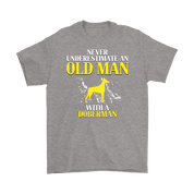 Doberman Gift, Never underestimate an old man with a Doberman, Grandpa tee, Unisex T-shirt, Grandfather gift, Grandfather t-shirt