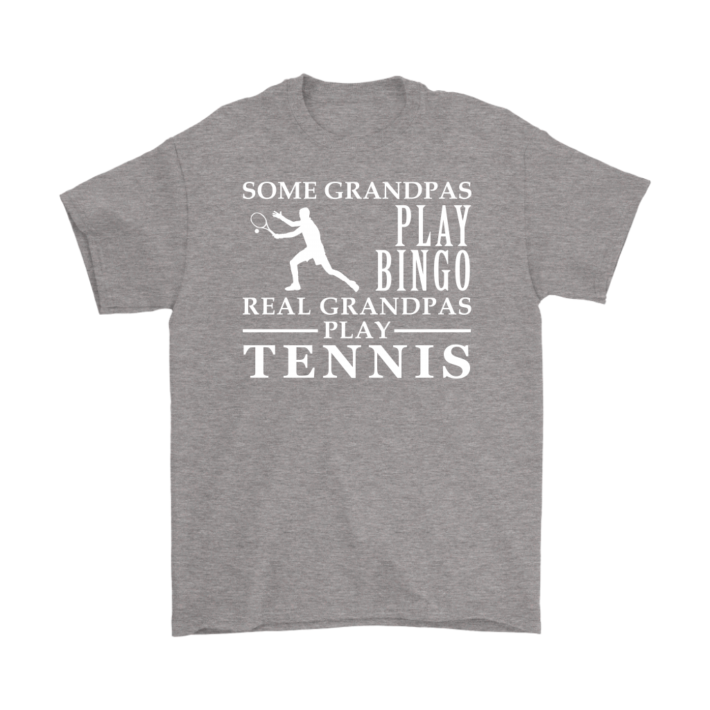 Tennis Gift, Some Grandpas play bingo, Real Grandpas Tennis, Grandpa tee, Unisex T-shirt, Grandfather gift, Grandfather t-shirt