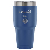 Mermaid by heart Tumbler 30oz