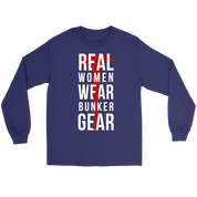 Firefighter Real Women wear Bunker Gear Gift, Unisex Longsleeve, Crewneck sweatshirt