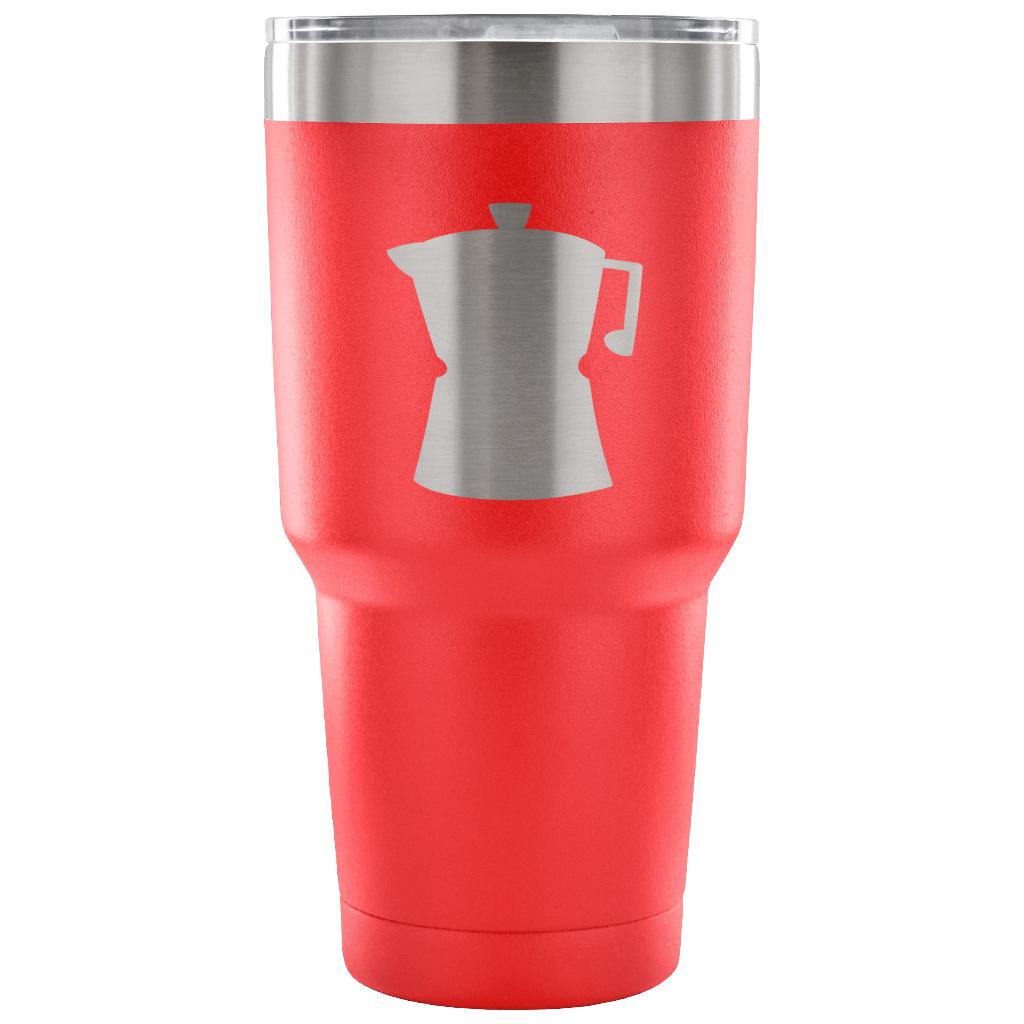 Espresso yourself Tumbler 30oz