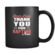 Dear Lord, thank you for Rafting Amen.